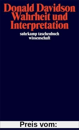 Wahrheit und Interpretation (suhrkamp taschenbuch wissenschaft)